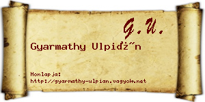 Gyarmathy Ulpián névjegykártya